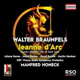 Walter Capriccio - Walter Braunfels: Jeanne D'arc: Scenes From The Life Of Saint Joan (2 CD)