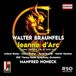 Walter Capriccio - Walter Braunfels: Jeanne D'arc: Scenes From The Life Of Saint Joan (2 CD)