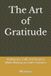 The Libri GmbH The Art of Gratitude: Finding Joy, Faith and Purpose While Waiting on God’s Promises Paperback