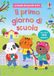 Il Usborne Il primo giorno di scuola. Con adesivi. Ediz. illustrata