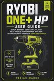 Ryobi ONE+ HP User Guide