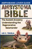 Ambystoma Bible
