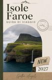 Isole Faroe Guida di viaggio 2027