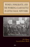 Women, Icecat Women, Immigrants, and the Working-Class Battle in Little Falls, New York: The Textile Strike of 1912-1913