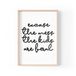 Grappige Home Prints Grappige quote print | Excuus The Mess The Kids Are Feral | Typografie familie thuis kinderen | A4 A3 A5 | *FRAME NIET INBEGREPEN* - A3 - PBH23