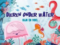 Dieren Lantaarn Publishers Kijk en voel - Dieren onder water