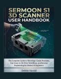 Creality Sermoon S1 3d Scanner User Handbook