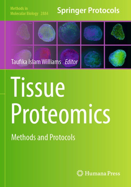 Tissue Humana Methods in Molecular Biology 2884: Tissue Proteomics Paperback