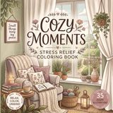 Cozy Moments Coloring Book