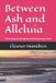 Between Libri GmbH Between Ash and Alleluia: Poems, prayers and reflections for the journey to Easter Paperback