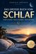 DAS GROSSE BUCH VOM SCHLAF: Schlaf verstehen · besser einschlafen · erholt aufwachen