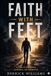 Faith With Feet: 1
