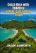 Costa Independently Published Costa Rica with Toddlers: Jungle-Safe Family Travel