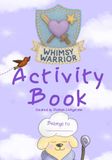 Whimsy Warrior Activity Book
