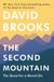 The Second Mountain The Joy of Giving Yourself Away Hardcover