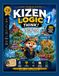 KIZEN Logic 1: THINK!: 180 Adventures in Logic, Patterns, Strategy & Independent Thinking for Ages 6–8