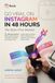 Go Viral on Instagram in 48 Hours: The Reels-First Method
