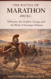 The Libri GmbH Epic Battles of Ancient History-The Battle of Marathon 490 B.C.