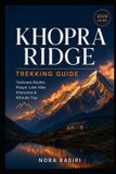 Khopra Libri GmbH Khopra Ridge Trekking Guide