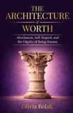The Bol The Architecture of Worth Paperback