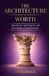 The Bol The Architecture of Worth Paperback