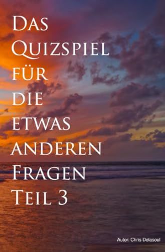 Das Quizspiel für die etwas anderen Fragen / Das Quizspiel für die etwas anderen Fragen Teil 3: DE