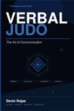 Verbal Judo: The Art of Communication