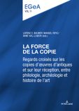 La Libri GmbH Etudes genevoises sur l’Antiquité- La force de la copie