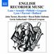 English John Turner, Royal Ballet Sinfonia - English Recorder Music (CD)