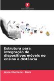 Estrutura OmniScriptum SRL Estrutura para integração de dispositivos móveis no ensino à distância