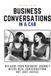Business Conversations In A Cab: Because your business journey needs real conversations.. not just advice