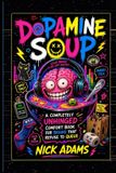 Dopamine The ADHD Survival Kit- Dopamine Soup