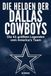 Die FlipFlop Die Helden der Dallas Cowboys