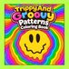 Trippy and Groovy Patterns Coloring Book