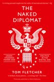 The HarperCollins Publishers Naked Diplomat