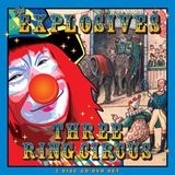 Sonic Rendezvous The Explosives - Three Ring Circus (2 CD)