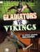 Gladiators Spark: Ancient Warrior Smackdowns- Gladiators vs. Vikings