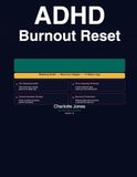 ADHD Burnout Reset Workbook: The Practical Recovery Guide for Women With ADHD Who Are Running on Empty and Need a Way Back