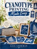 Cyanotype Printing Made Easy