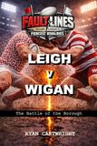 Leigh v Wigan: The Battle of the Borough