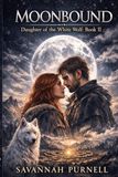 MoonBound Daughter Of The White Wolf