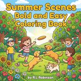 Summer Scenes Bold and Easy Coloring Book