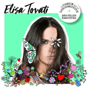 Capitol Elisa Tovati - Le Coeur est la Locomotive des Filles Émotives CD