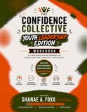 The Confidence Collective: Youth Leadership Edition