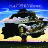 Stalking Michael De Albuquerque - Stalking The Sleeper (CD)