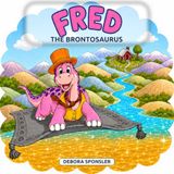 Fred the Brontosaurus