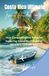 Costa Rica Ultimate Travel Guide 2026
