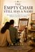 The Empty Chair Still Has a Name: 110 Insights for Living After the Loss of a Child Without Leaving Their Love Behind