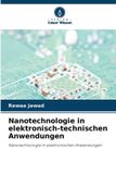 Nanotechnologie Verlag Unser Wissen Nanotechnologie in elektronisch-technischen Anwendungen Paperback