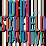 John Scofield Hand Jive